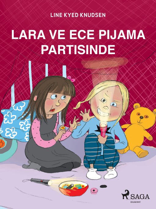 Title details for Lara ve Ece Pijama Partisinde by Line Kyed Knudsen - Wait list